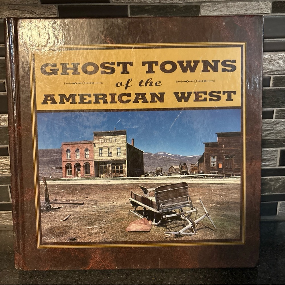 Rustic Brown Ghost Towns of the American West Coffee Table Book